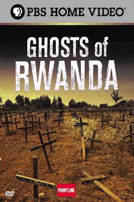 Ghosts of Rwanda